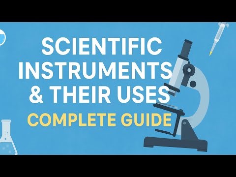Scientific Instruments & Their Uses | Complete Guide 🔬📡 #science #scientific #instrumental #share 📚🌎