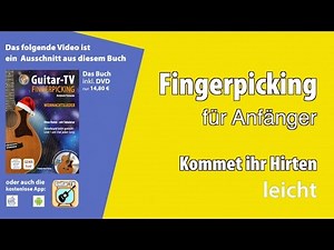 Fingerpicking/ Fingerstyle - Kommet ihr Hirten (leicht)