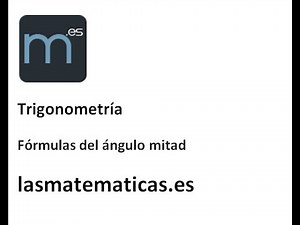 Trigonometría - Ángulo mitad