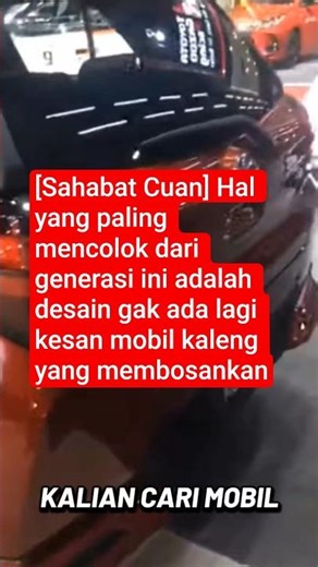 [Sahabat Cuan] Hal yang paling mencolok dari generasi ini adalah desain gak ada lagi kesan mobil