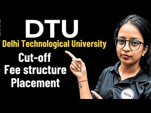 DELHI TECHNICAL UNIVERSITY COMPLETE REVIEW | CUTOFF ANALYSIS. FEES, CRITERIA 2025 |