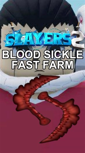 BLOOD SICKLE FARM | PROJECT SLAYERS 2 #roblox #projectslayersroblox #newgameinroblox #robloxfyp