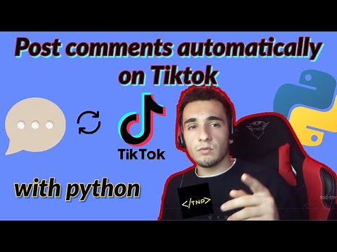 How to build a bot that comments automatically on Tiktok
