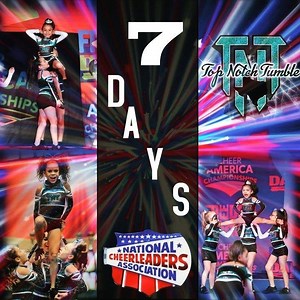 ONE WEEK AWAY from the biggest weekend of cheerleading 🥳🎉 #NCA2020 #3rdTimesACharm #g1fa1p1h #TNT #TopNotch | Top Notch Tumble & Cheer