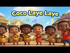 Coco Laye Laye - Round-up game for preschoolers - Remix