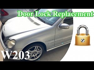 Mercedes C-Klasse Türschloss Demontageanleitung