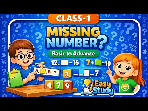 Class - 1 || Missing Number || Basic to Advance || By Easy Study 