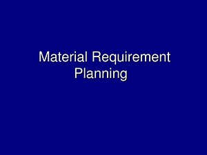 Material Requirement Planning - SlideServe