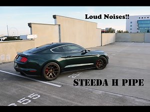 2019-2020 Mustang GT (Bullitt) Active Exahust Steeda H pipe ***Sounds Amazing***