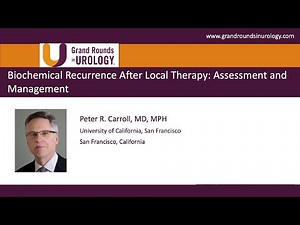 Biochemical Recurrence After Local Therapy Of Prostate Cancer • Video • MEDtube.net
