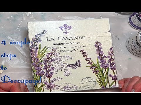 4 Steps to Beginner decoupage (Simple tips for beginners)