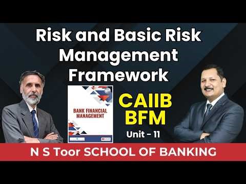 CAIIB-BFM UNIT 11.5 Risk and Basic Risk Management Framework by Kamal Sir #4373||10 Apr 2026 6:00 AM