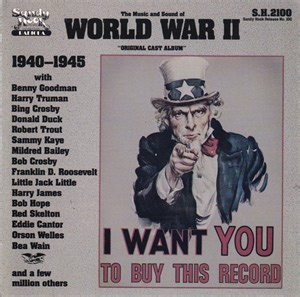 Various - The Music And Sound Of World War II - "Original Cast Album"