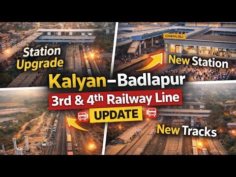 Kalyan–Badlapur 3rd & 4th Railway Line 🚆 Ground Update 2025 | Delay Possible? New Station + Tracks