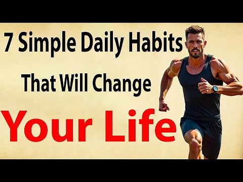 7 Simple Daily Habits That Will Change Your Life| TED Talk Daily