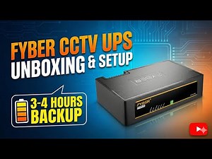 FYBER CCTV UPS Unboxing & Setup