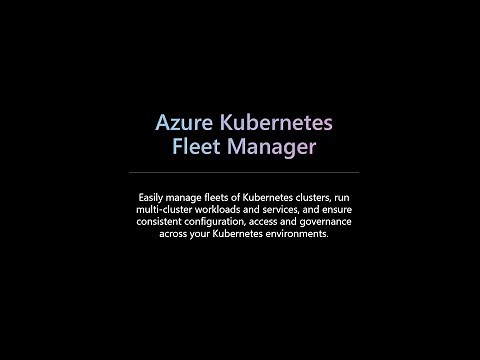 Azure Kubernetes Fleet Manager