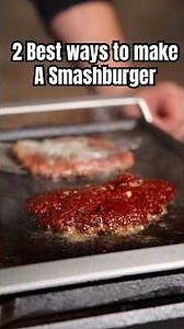 Two best ways to make a smashburger!