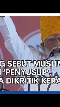 PM Modi Dituding Sebut Muslim 'Penyusup', Oposisi Tegur Keras