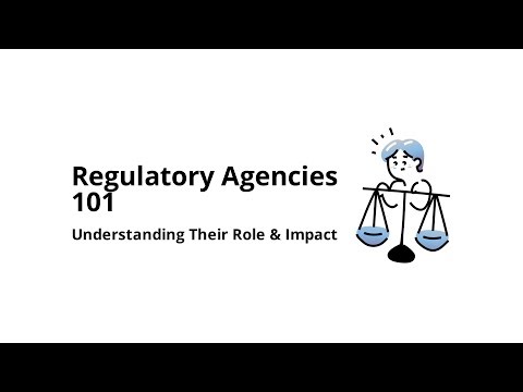 What Is a Regulatory Agency?
