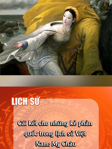 Cái Kết Của Mỵ Châu Trong Lịch Sử Việt Nam