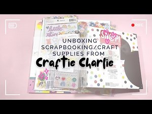 SCRAPBOOK & CRAFT HAUL | CRAFTIE CHARLIE | UNBOXING | SCRAPPYNERDUK