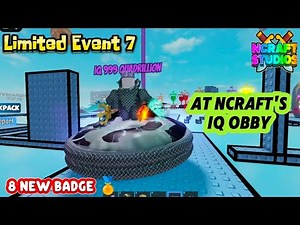 [Limited Event 7] How To Get Every Badge at Ncraft's IQ Obby [8 New Badge]