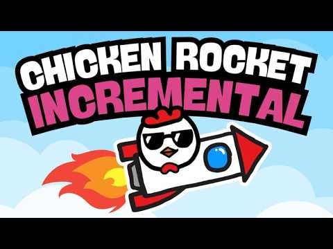🟦 Roblox Experience 🟦 [🚀] Chicken Rocket By The Woods Company - Basic Overview