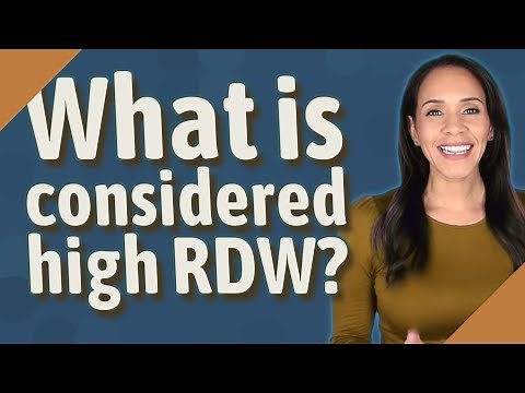 What is considered high RDW?