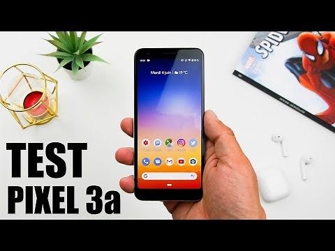 Google Pixel 3a TEST : Quelques défauts mais grosses qualités !