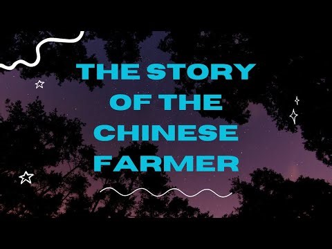 The Story of the Chinese Farmer: A Lesson in Life's Uncertainty