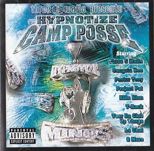 Three 6 Mafia presents Hypnotize Camp Posse - Hypnotize Camp Posse