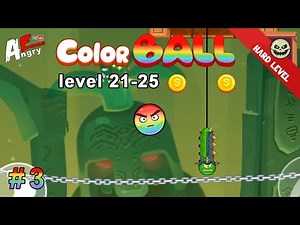 🟡Color Ball Adventure - Gameplay #3 Level 21-25 (Android)