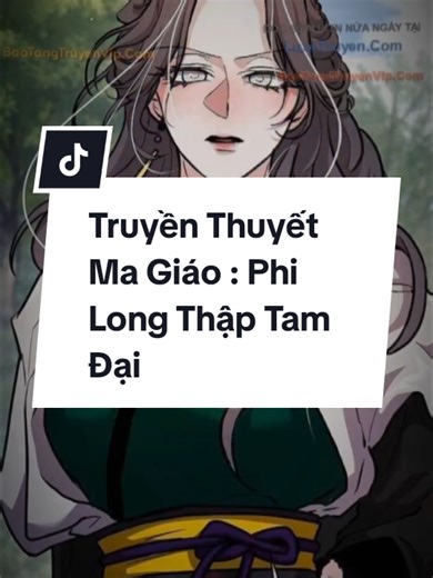 Truyền Thuyết Ma Giáo: Phi Long Thập Tam Đại