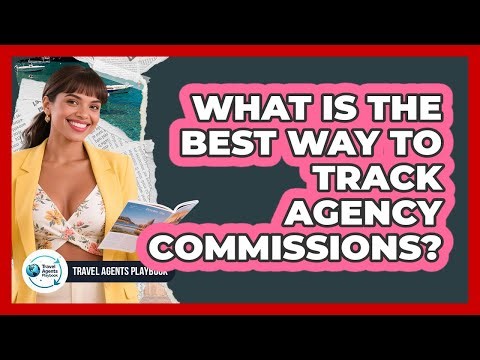 What Is the Best Way to Track Agency Commissions?
