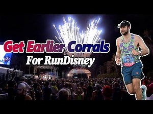 How to Get a Better Corral at RunDisney: A Complete Guide to Proof of Time