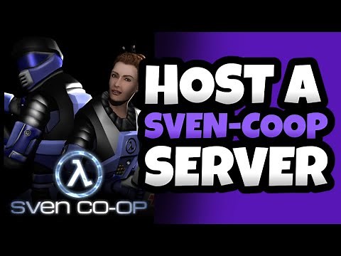 How To Host A Sven Co-Op Dedicated Server [Set Up Using Pterodactyl]