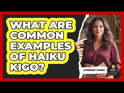 What Are Common Examples Of Haiku Kigo?