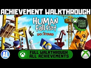 Human Fall Flat - Dockyard Level #Xbox Achievement Walkthrough - Xbox Game Pass