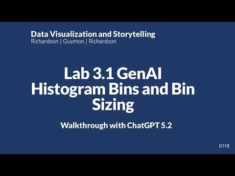 VIZ Lab 3.1GenAI Video: Histograms and Bin Sizing