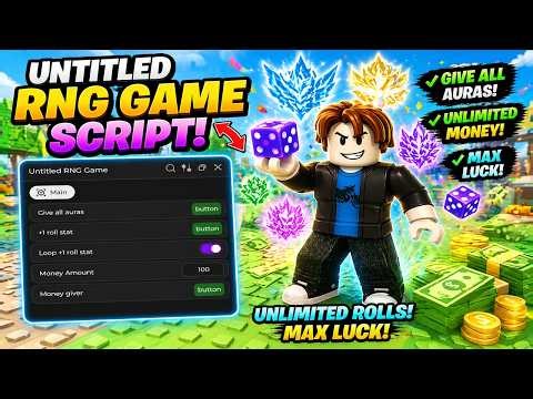 Untitled RNG Game Script – Give all Aura, Money