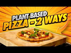 Episode 2 - Plant based Pizza 2 ways - Vegan Pepperoni & Cashew Margherita