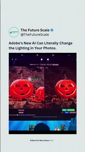 You Won’t Believe How Adobe’s “Light Touch” AI Relights Photos