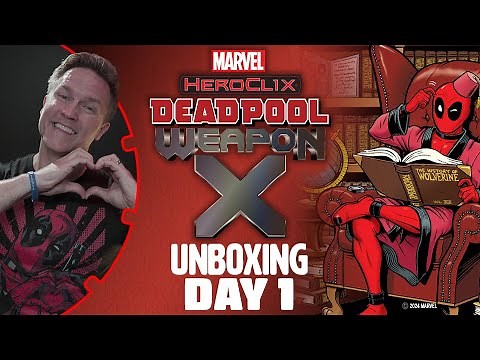 Marvel HeroClix: Deadpool Weapon X Unboxing | Day 1