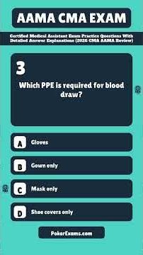 AAMA CMA Exam Certified Medical Assistant Exam Practice Questions With Detailed Answer Explanations