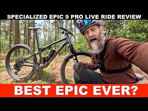 Specialized Epic 9 Pro Live Ride: Best Epic Ever?