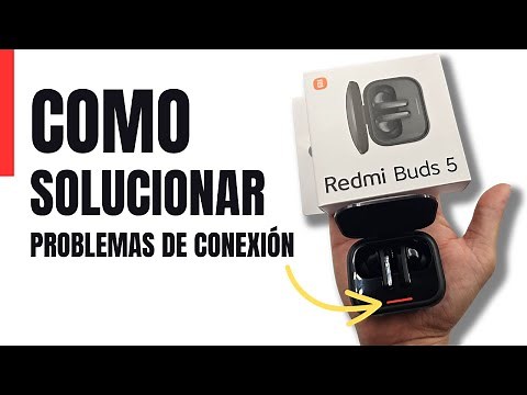 AUDIFONOS REDMI BUDS 5: COMO SOLUCIONAR PROBLEMAS DE CONEXION EN
