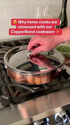 What makes CopperBond so special? - Compatible with all cooking surfaces, including induction. - 100% pure copper core for quick heating, exceptional temperature control, and even heat distribution. - Oven and broiler safe to 600F. - It's beauty! Handcrafted in our own factories in Italy to the highest standards of fit and finish. - Ideally weighted and French-inspired, ergonomic handle design for greater comfort and total control. - Interior flush rivets prevent food buildup, allowing for easy 