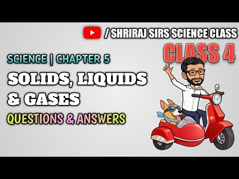 CBSE Class 4 Science | Chapter 5 | Solids Liquids and Gases | Questions and Answers #cbse #science