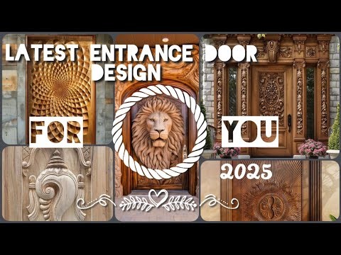 Top 100 Latest Wooden Main Door Designs for 2025, New Wooden Carving door Design 2025